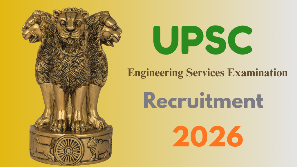 Eligibility Criteria for UPSC Engineering Services Examination 2026 | UPSC ESE 2026 Notification Out