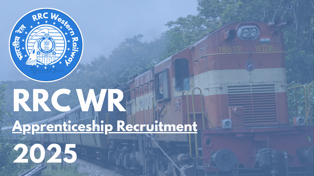 RRC WR Apprenticeship Recruitment 2025 Vacancy Details | RRC Western Railway 2025 Job Details