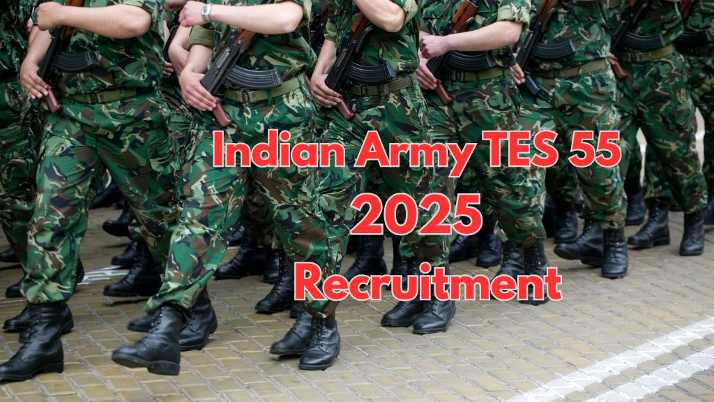 Indian Army TES 55 2025 Recruitment: Eligibility, Important Dates and Apply for 90 Posts| Indian Army TES 55 2025 Recruitment| Indian Army TES 55 Recruitment 2025 Notification