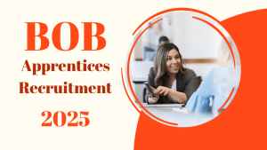 BOB Apprentices Recruitment 2025 Out: Apply Online for 2700 Posts – Check Eligibility & Full Details