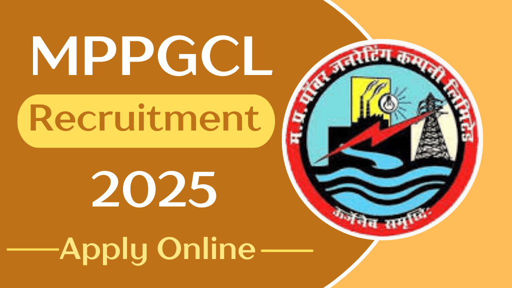 MPPGCL Recruitment 2025 Notification Out Complete Information