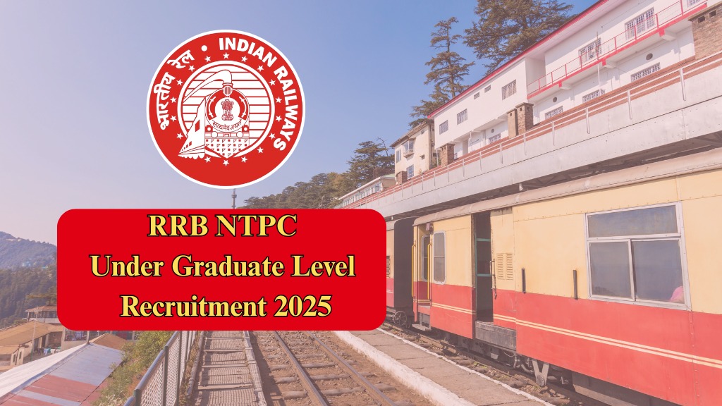 RRB NTPC UG Level Recruitment 2025: Application Dates, Eligibility & How to Apply for 3058 Posts
