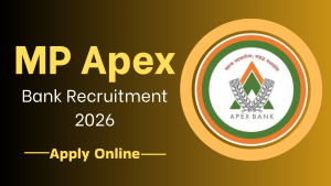 MP Apex Bank Recruitment 2026 Notification Out: Apply Online for 2076 Clerk and Officer Posts