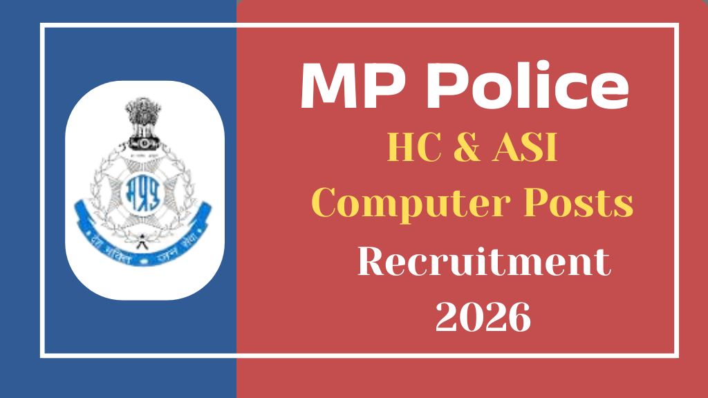 MP Police HC and ASI Recruitment 2026: Apply Online for 89 Computer Posts