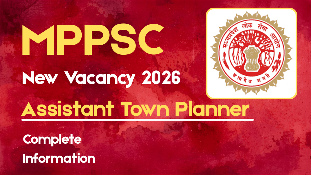 MPPSC Assistant Town Planner Recruitment 2026 | MPPSC 2026 Recruitment