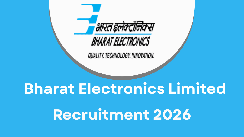 Bharat Electronics Limited Recruitment 2026 | BEL Vacancy 2026