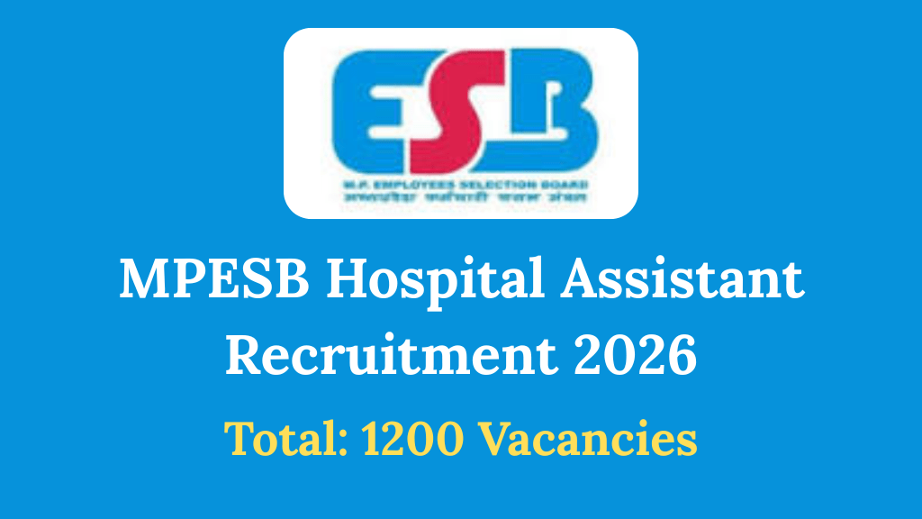MPESB Hospital Assistant Recruitment 2026 Notification Released for 1200 Posts