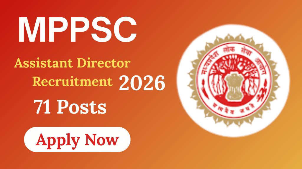 Selection Process for MPPSC Assistant Director Recruitment 2026 | How to Apply