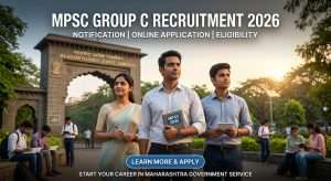 MPSC Group C Recruitment 2026: Complete Details on 2619 Vacancies, Eligibility, Selection Process & Apply Online