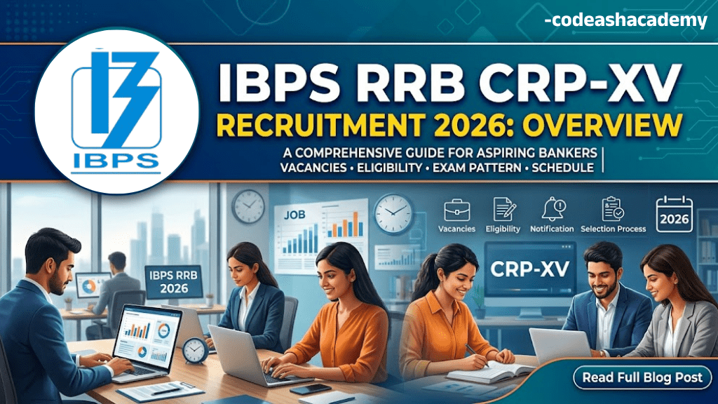 IBPS RRB CRP-XV Recruitment 2026: Overview | IBPS RRB Vacancy 2026