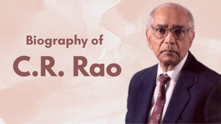 Biography of C. R. Rao His Life and Mathematical Achievements