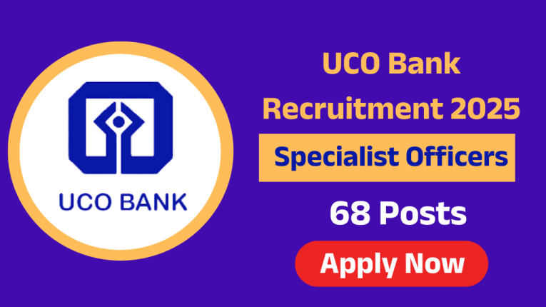 UCO Bank SO Recruitment 2025 Notification Out Complete Information