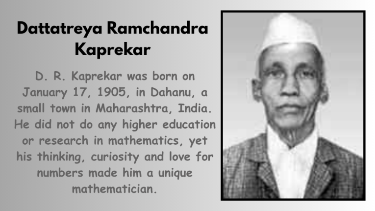 D. R. Kaprekar's Early Life, Education and His Mathematical Contribution